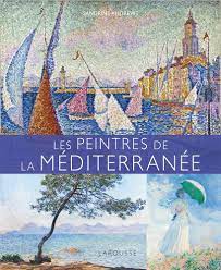 LES PEINTRES DE LA MEDITERRANEE