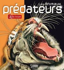 LES ANIMAUX PREDATEURS