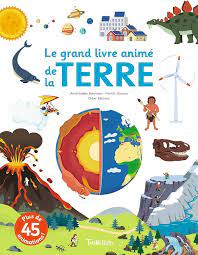 LE GRAND LIVRE ANIME DE LA TERRE