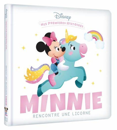 DISNEY - MES PREMIERES HISTOIRES - MINNIE RENCONTRE UNE LICORNE