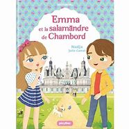 MINIMIKI - EMMA ET LA SALAMANDRE DE CHAMBORD - TOME 30