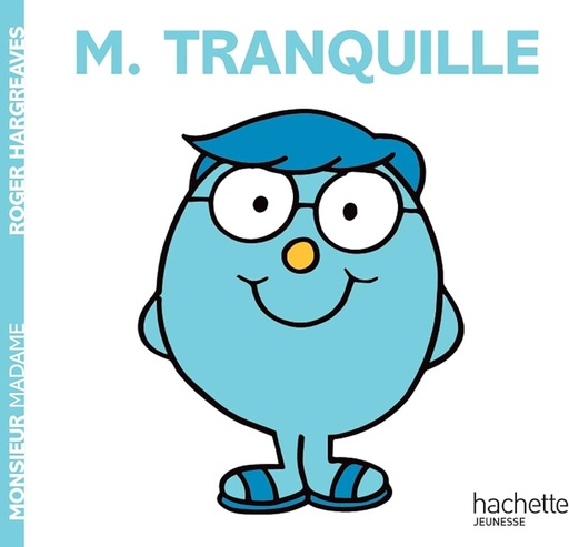 MONSIEUR TRANQUILLE - MONSIEUR MADAME