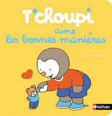 T'CHOUPI AIME LES BONNES MANIERES