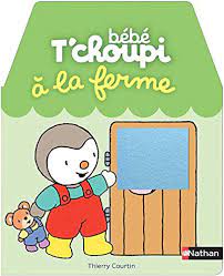 BEBE T'CHOUPI A LA FERME