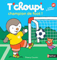 T'CHOUPI CHAMPION DE FOOT ! - VOL62