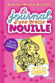 LE JOURNAL D'UNE GROSSE NOUILLE, TOME 10 - TOUTOUS SUR CANAPE