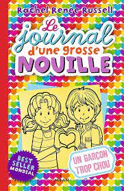 LE JOURNAL D'UNE GROSSE NOUILLE, TOME 12 - UN GARCON TROP CHOU