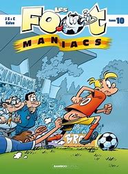 LES FOOTMANIACS - TOME 10