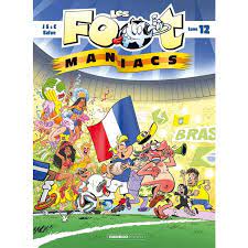 LES FOOTMANIACS - TOME 12