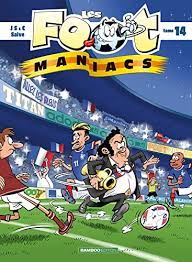 LES FOOTMANIACS - TOME 14