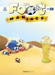 LES FOOTMANIACS - TOME 20