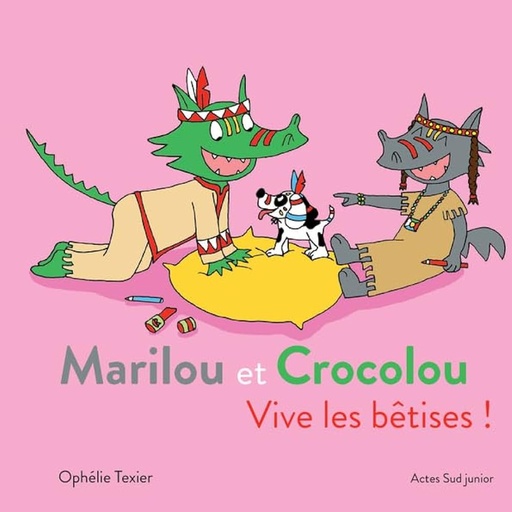 MARILOU ET CROCOLOU - VIVE LES BETISES !