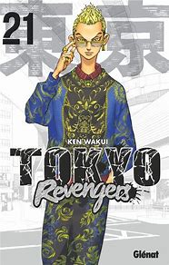 TOKYO REVENGERS - TOME 21