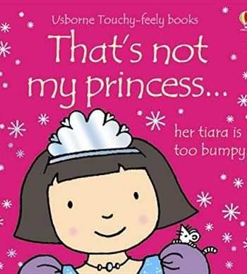 [9780746073681] THAT'S NOT MY PRINCESS 
