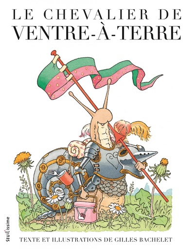 [9791023515541] Le chevalier du ventre à terre  NEW 