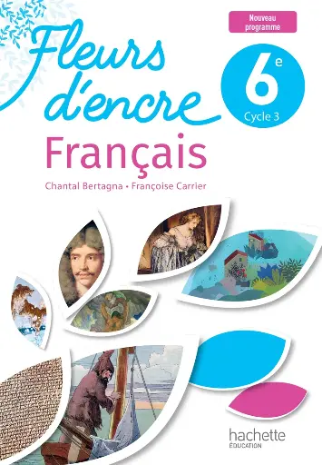 [9782017291497] Fleurs d'encre, Français 6e, Bertagna-Carrier NEW 