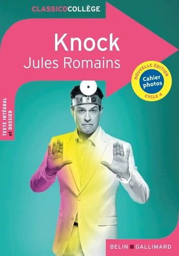 [9791035827533] Knock ou Le triomphe de la médecine. Comédie en trois actes