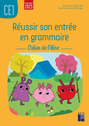 [9782725647432] Réussir son entrée en grammaire CE1 - Cahier de l'élève (édition 2025)